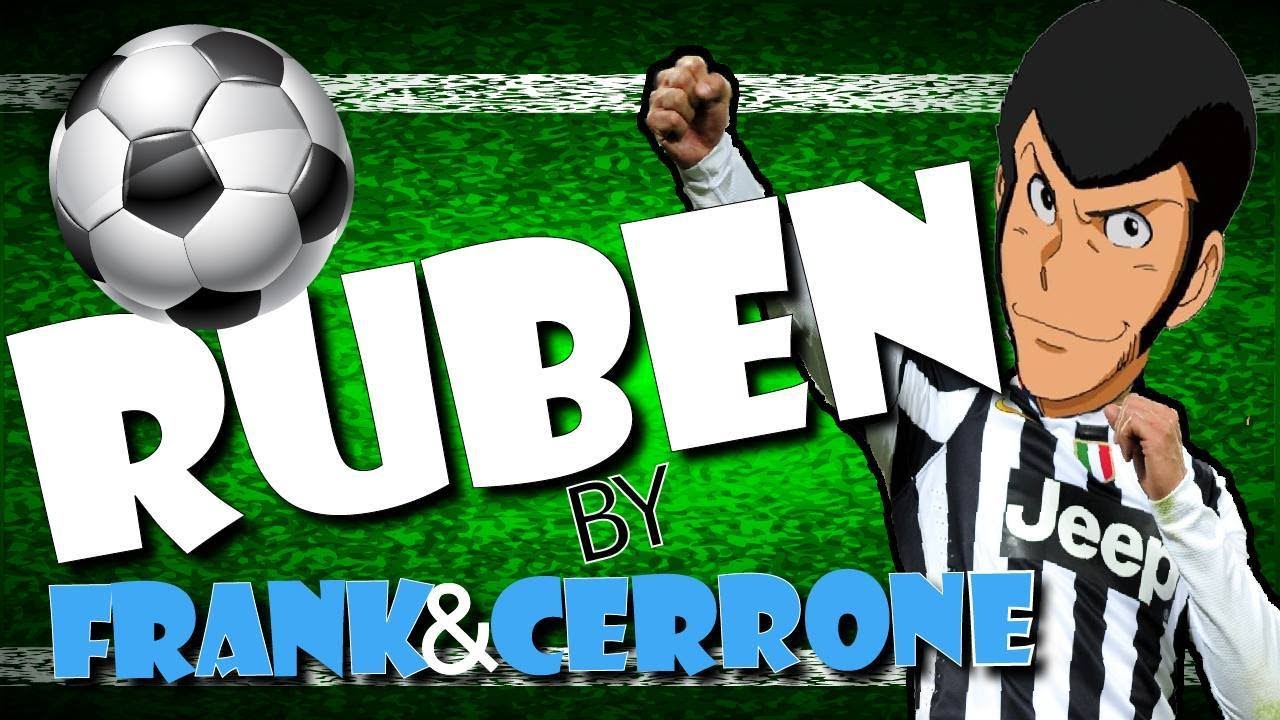RUBEN- Parodia sulla Juve- Frank e Cerrone