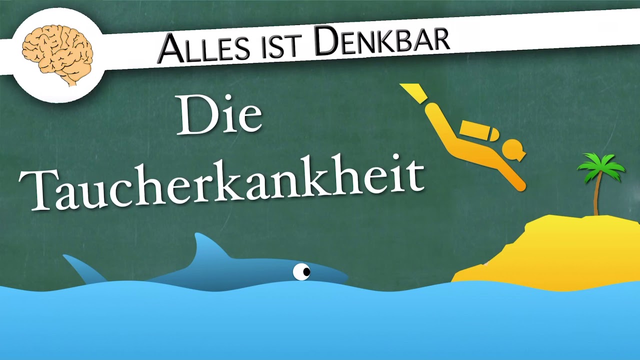 Die Taucherkrankheit - Dekompressionskrankheit