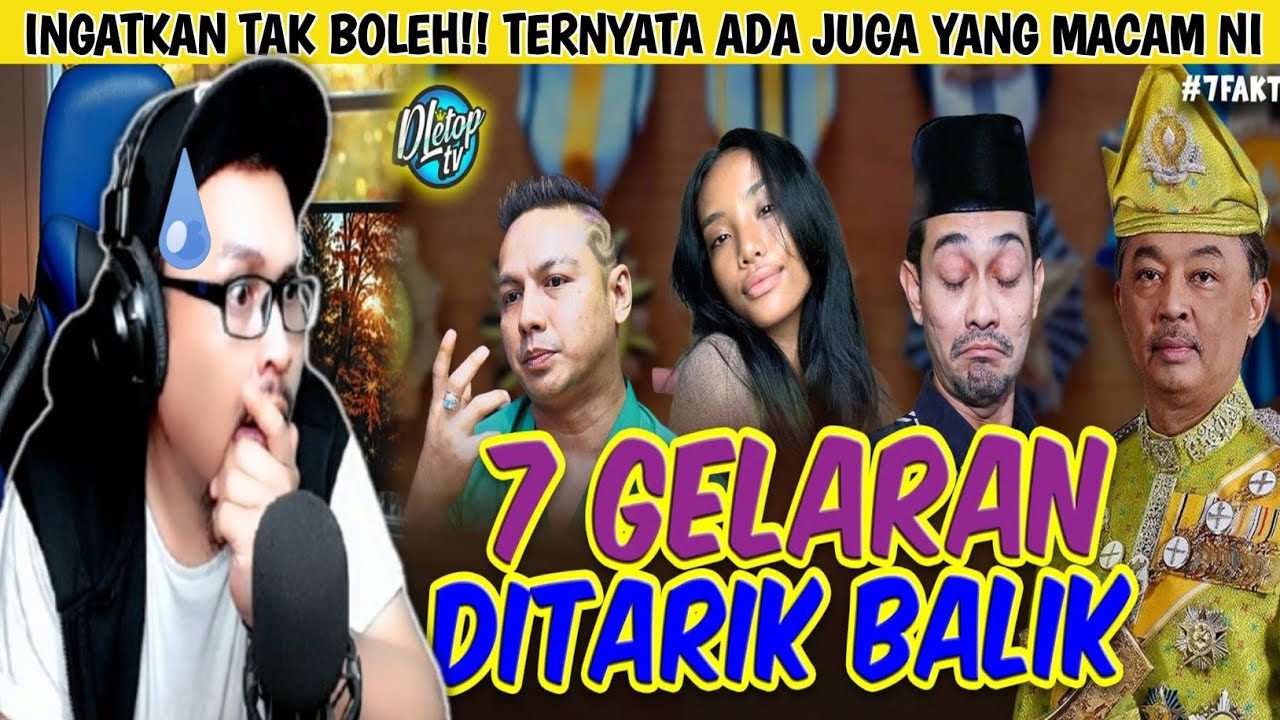 EH BIAR BETUL⁉️ 7 GELARAN PALING GEMPAR PERNAH DITARIK BALIK SAMPAI KENA SERAH SEMULA‼️😱😱
