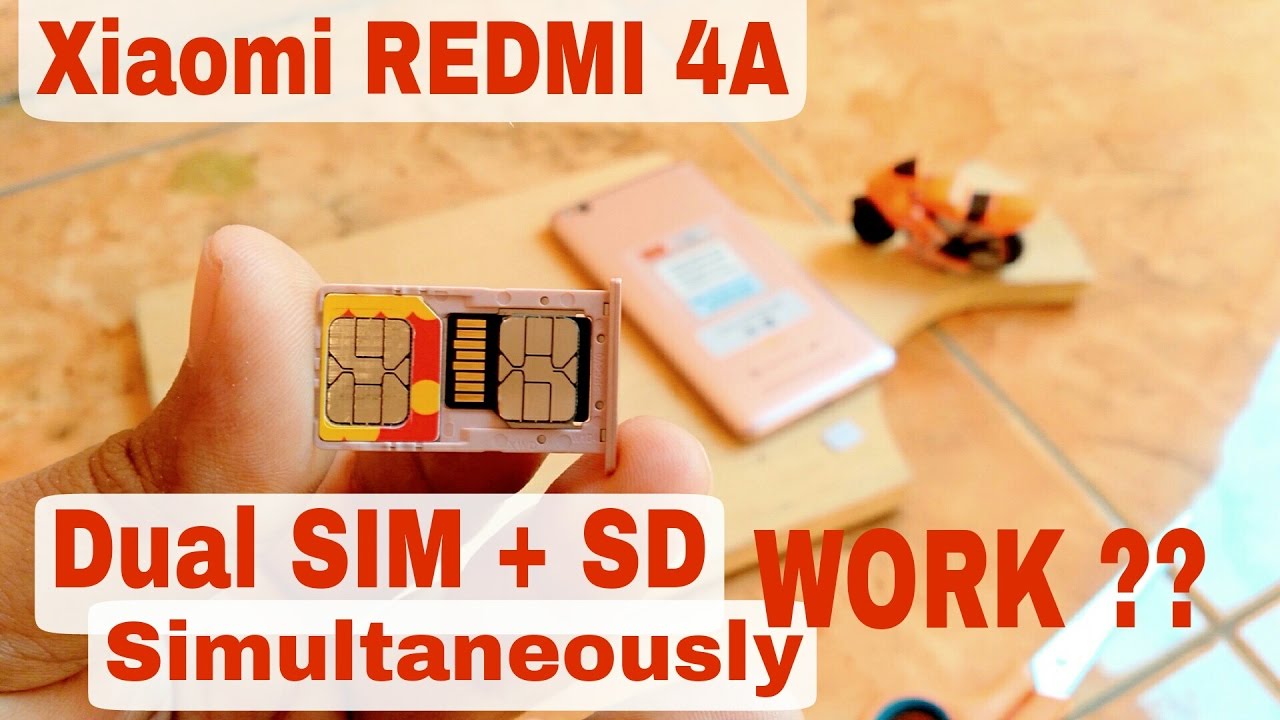 Dual SIM CARD + SD CARD simultaneously On XIAOMI REDMI 4A and BERHASILKAH ?