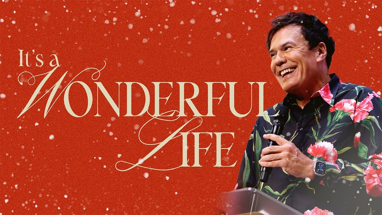 It's A Wonderful Life | Pastor Art Sepulveda (Message Only)