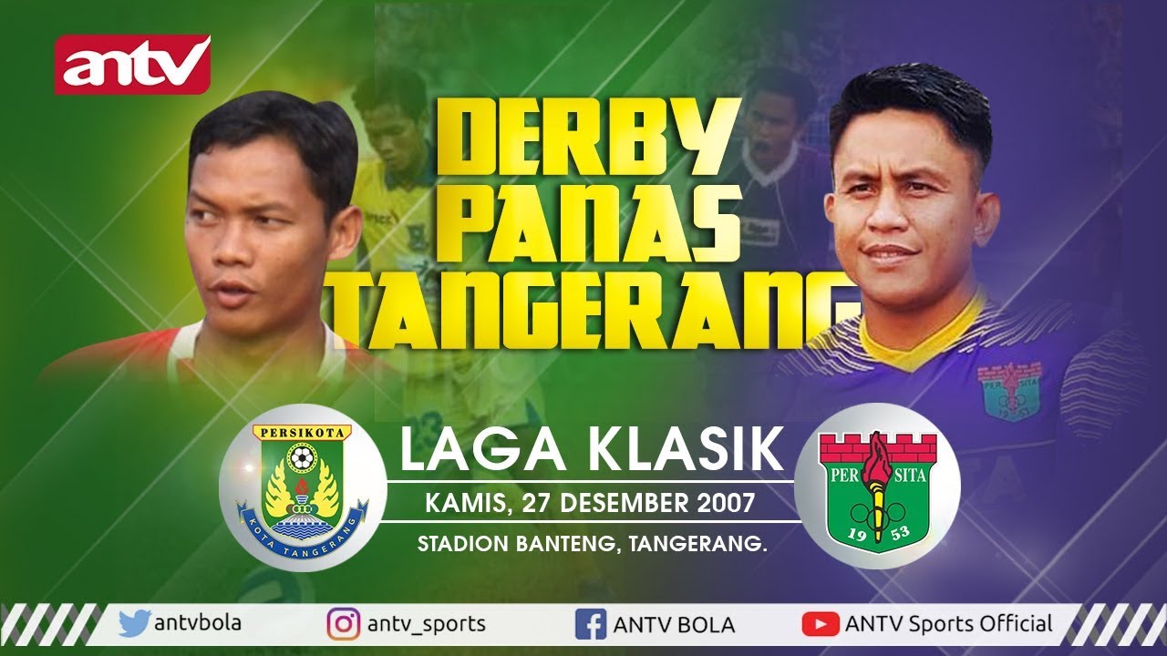 Derby Panas..! Tangerang || PERSIKOTA Vs PERSITA 2007