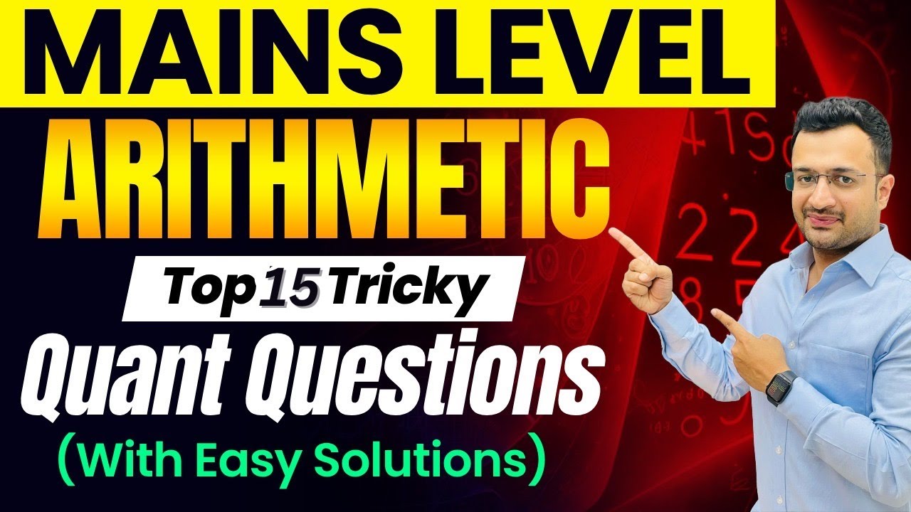 Top 15 Tricky Quant Questions | Mains Level | Maths for Bank Exams | Maths By Sumit Sir