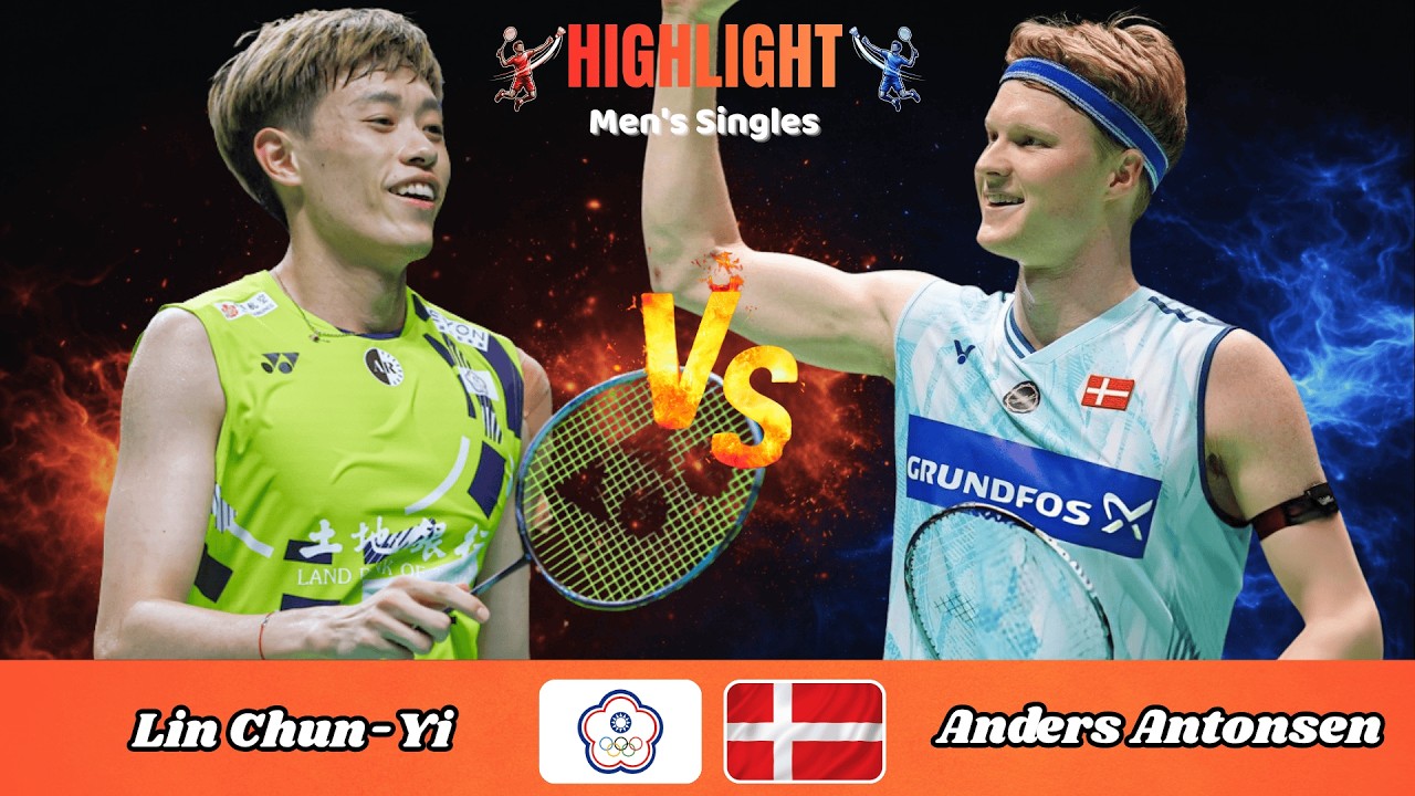 Men's Singles | Lin Chun-Yi (TPE) vs Anders Antonsen (DEN) |💥| Badminton 2026
