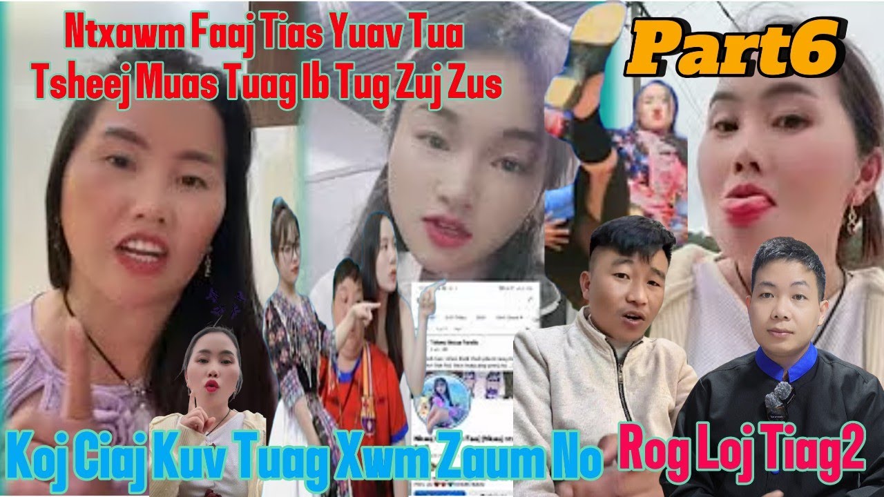 RogLoj Tshaj 6/1 Part6 Nkauj Ntxawm Faaj Yuav Ua Kom Tij Tsheej Muas Tuag Ib Tug Zuj Zus Heev Tiag2