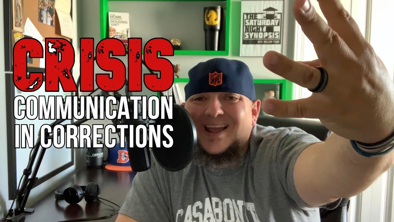 Crisis communication for Correctional Officers