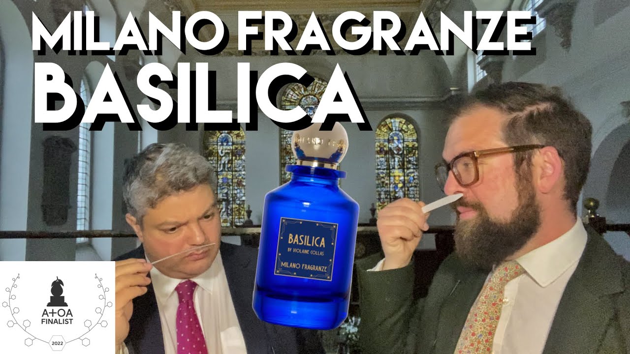 Milano Fragranze  - Basilica