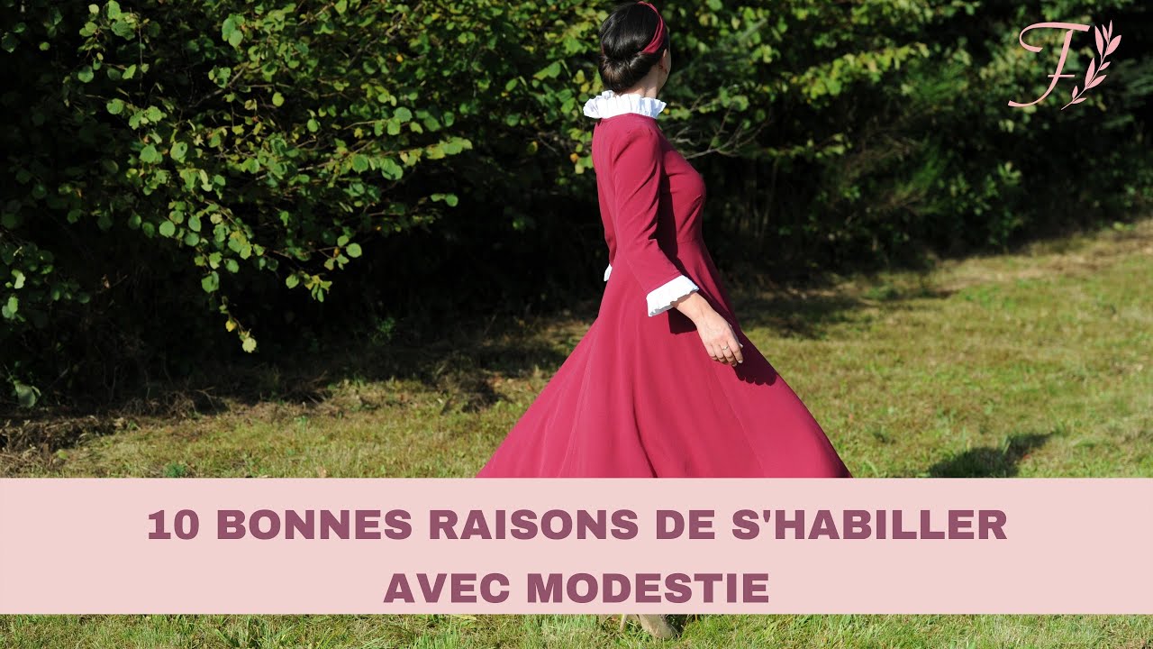 10 bonnes raisons de s'habiller avec modestie