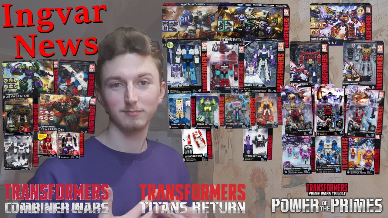 Ingvar News: Transformers Combiner Wars/Titans Return/Power Of The Primes - Отличные Фигурки?!
