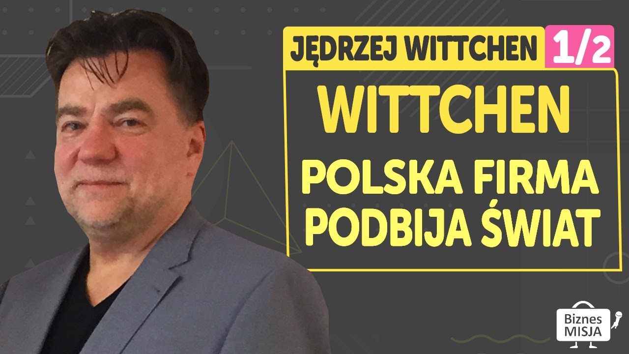WITTCHEN polska firma, która podbija świat. Biznes galanterii skórzanej | Jędrzej Wittchen