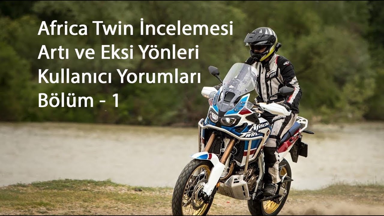 Honda Africa Twin Kullanıcı Yorumları | 2018 Africa Twin İnceleme