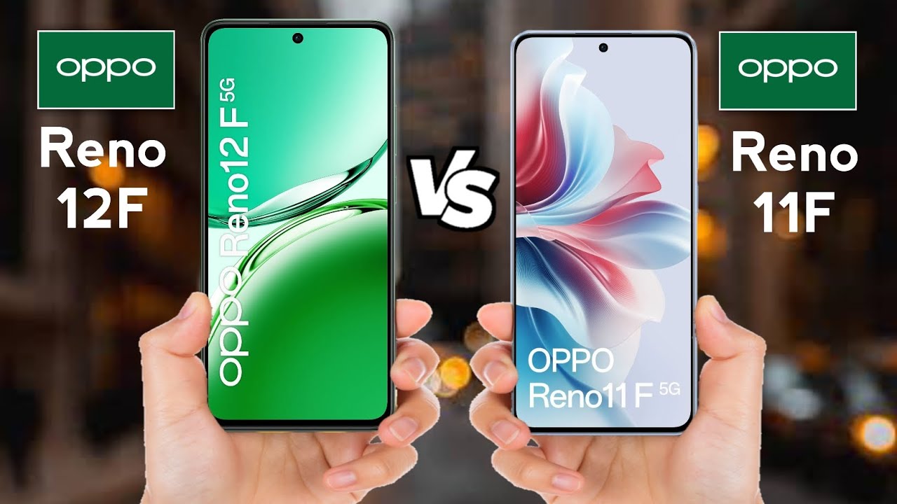 Oppo Reno 12F vs Oppo Reno 11F