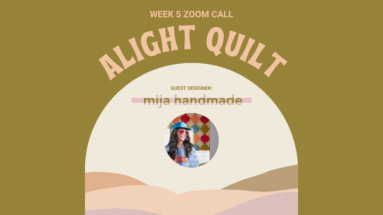 Alight MQSAL - Week 5 Zoom Call