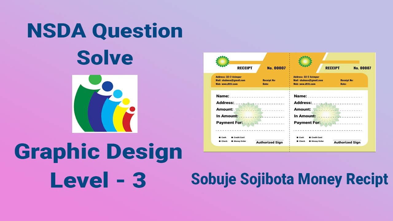 Sobuje Sojibota Money Recipet | NSDA Question Solve | Graphic Design Level - 3