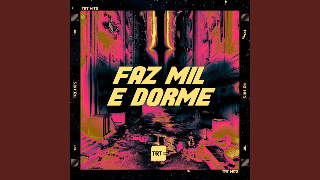 Faz Mil e Dorme