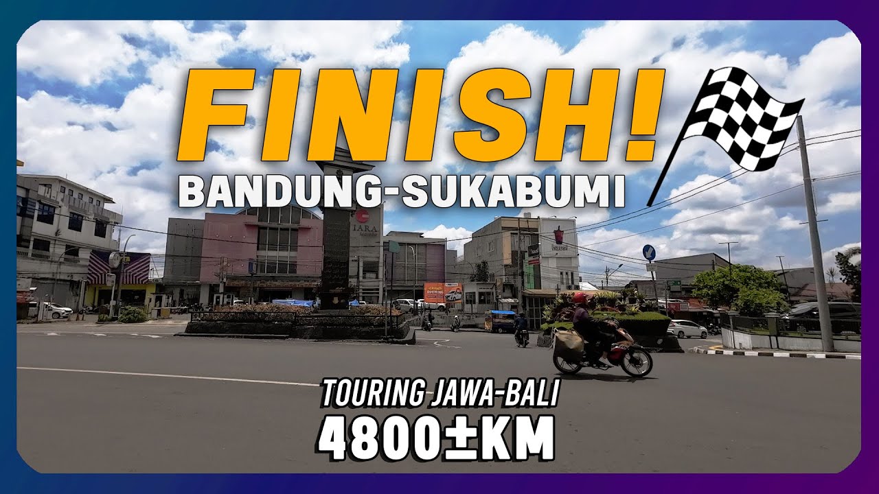 DAY27 Touring Bandung Sukabumi Solo Riding Motoran Sendirian Jawa Bali Indonesia