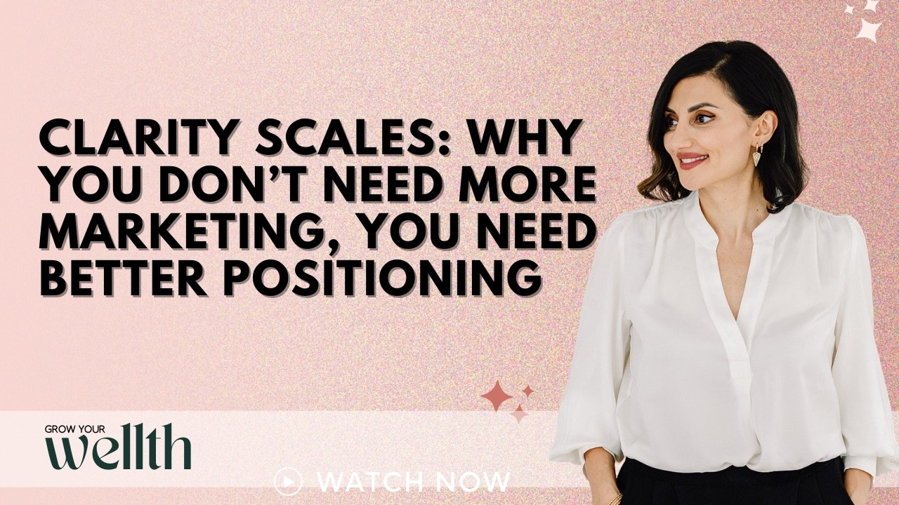 Clarity Scales: Why You Don’t Need More Marketing, You Need Better Positioning