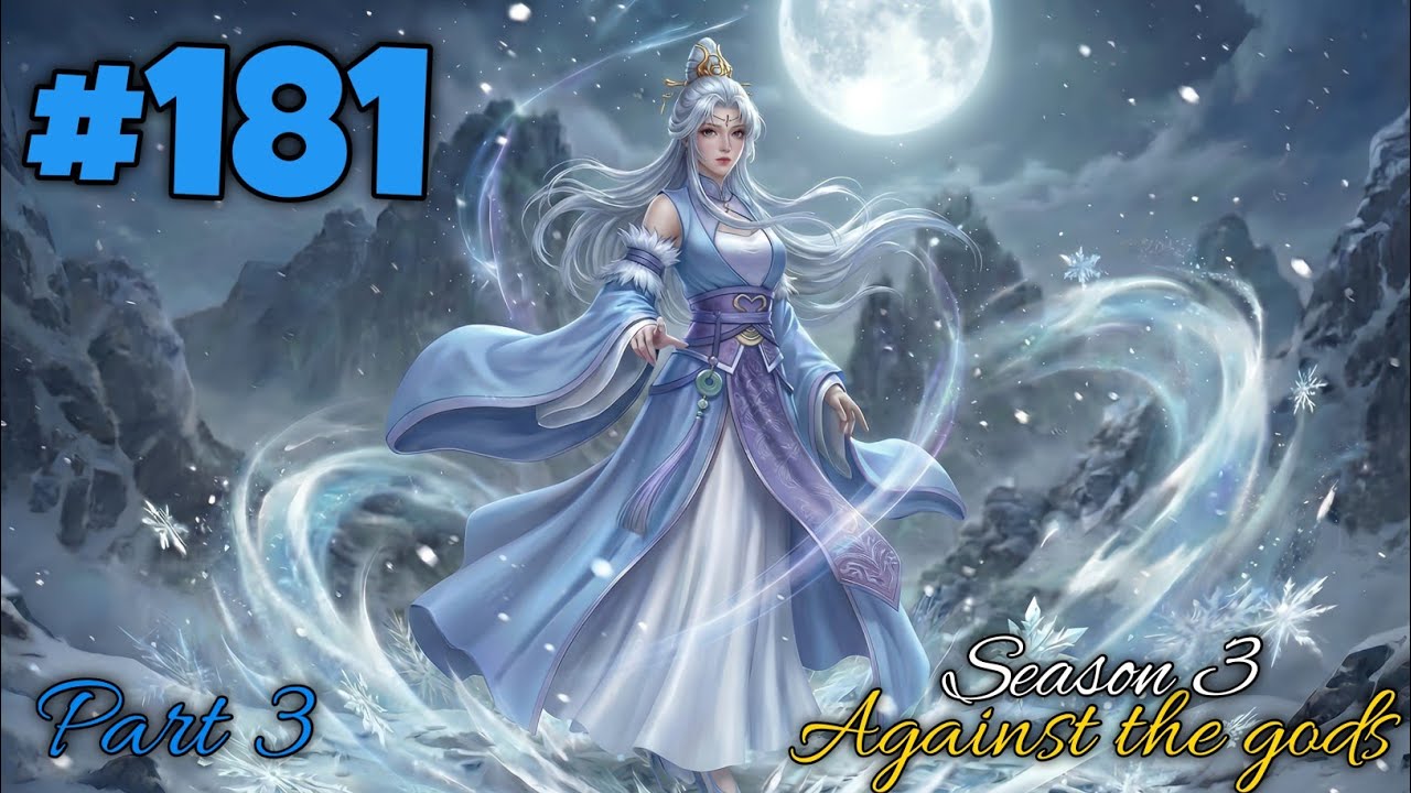 Against the gods Season 3 part 181 Explained in Hindi | against the gods season 3