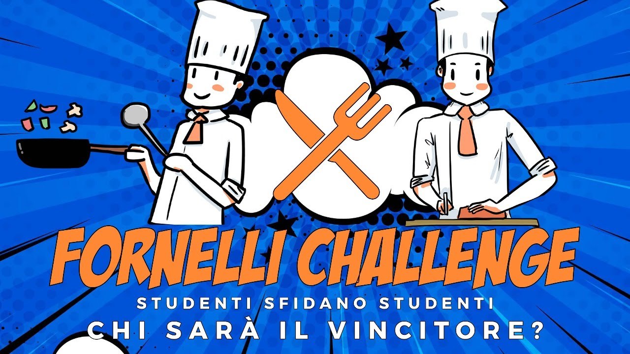 Fornelli Challenge - Studenti sfidano studenti
