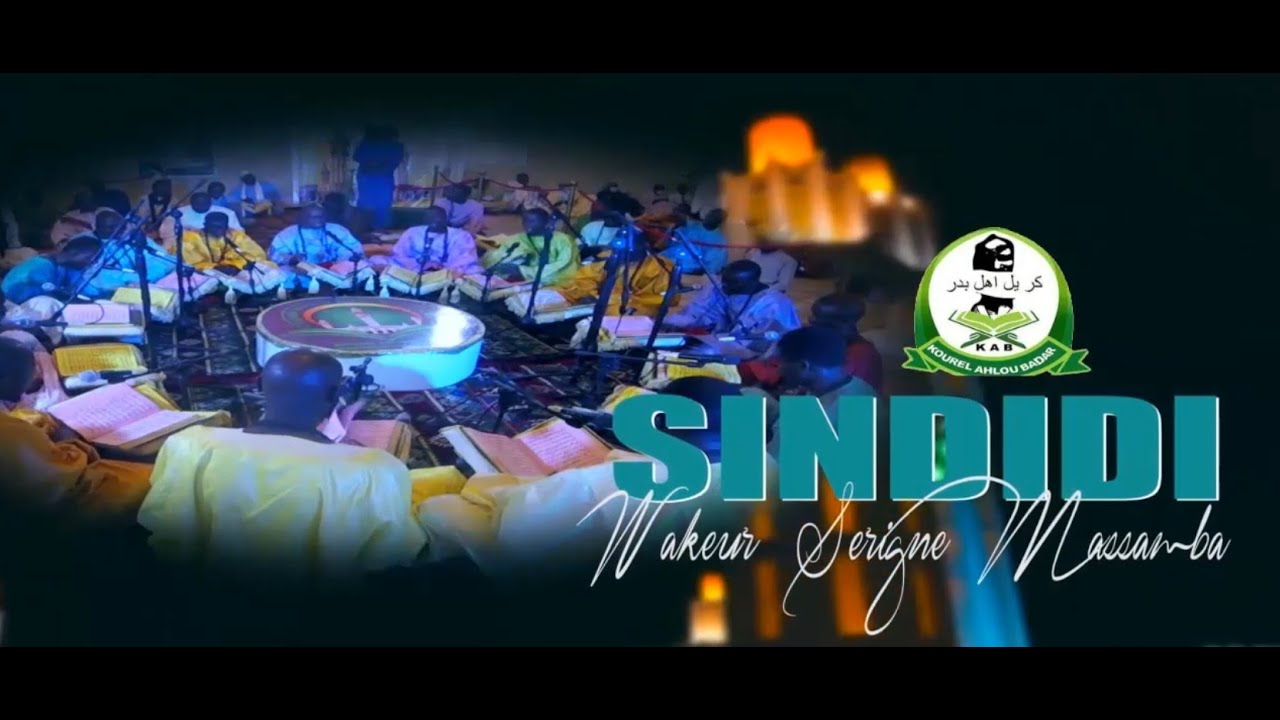 Sindidi Daaju Wakeur S  Massamba Kurel 1 Ahlou Badar Dundal Koor Massalikul Djinan1 2021