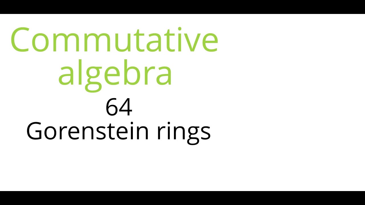 Commutative algebra 64: Gorenstein rings