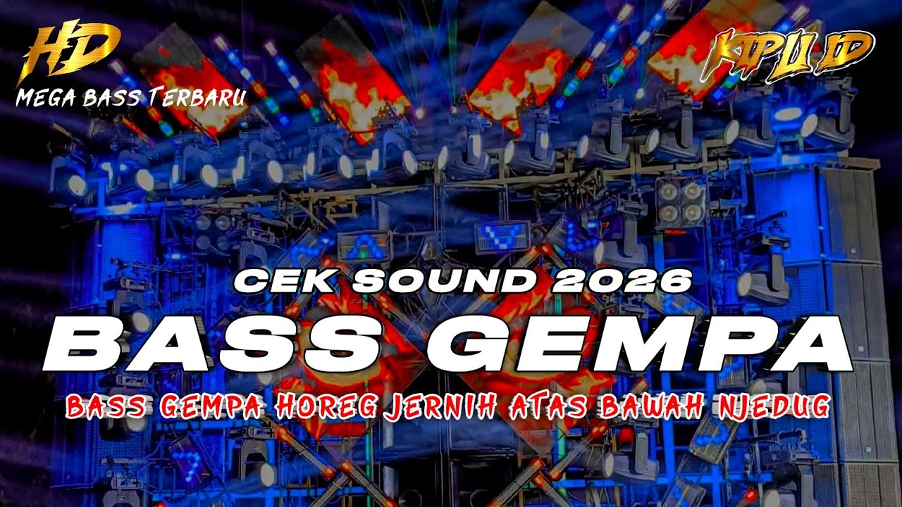 DJ TERBARU 2026 | DJ CEK SOUND FULL BASS GEMPA HOREG JERNIH NJEDUG ATAS BAWAH &bull;KIPLI ID REMIX 