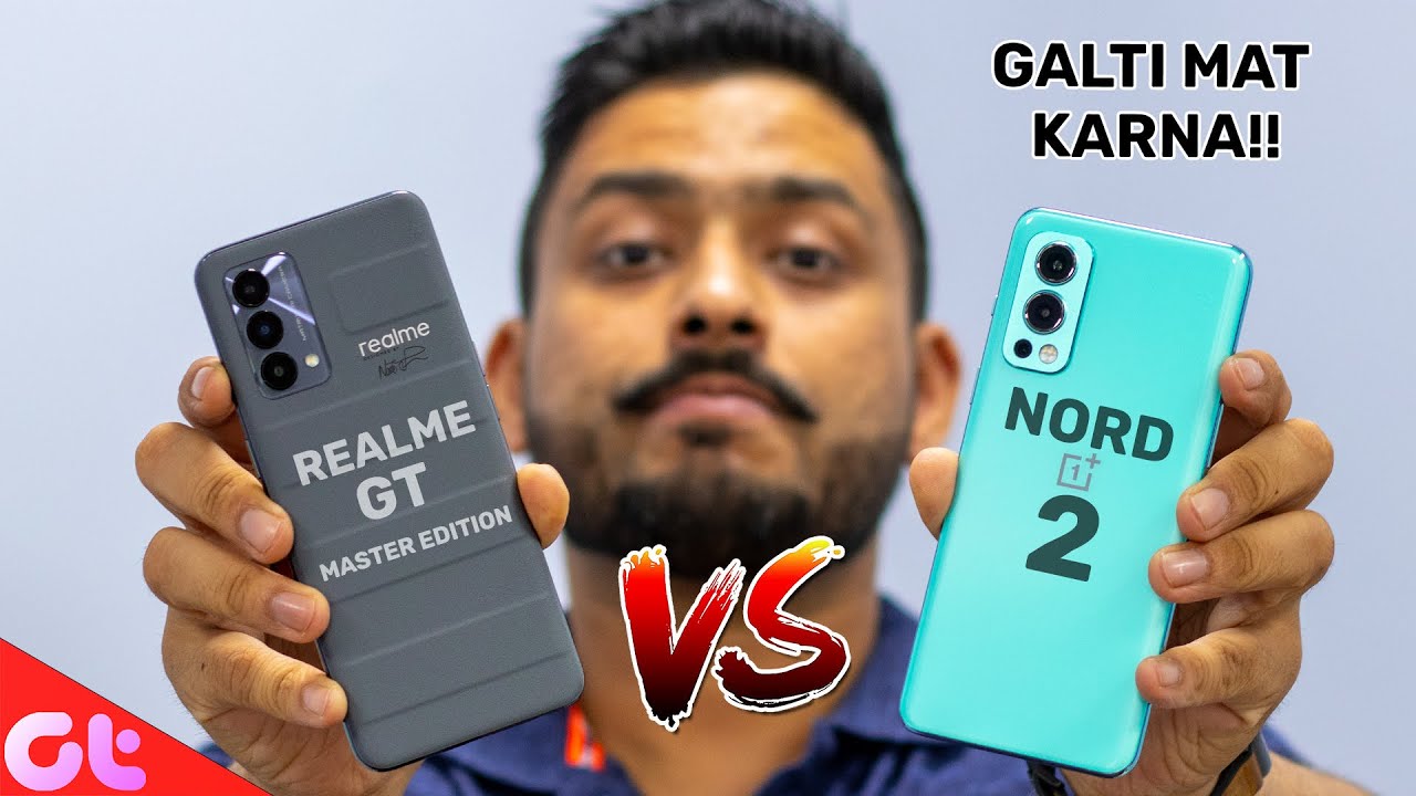 OnePlus Nord 2 vs Realme GT Master Edition | Full Comparison | Galti Mat Karna! | GT Hindi