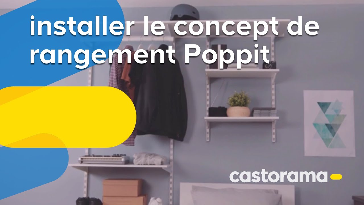 Comment installer le concept de rangement Poppit FORM - Castorama