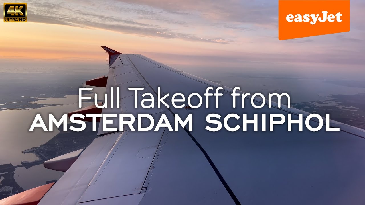 [4K] easyJet | Airbus A319-111 | GOLDEN HOUR TAKEOFF from Amsterdam Schiphol Airport