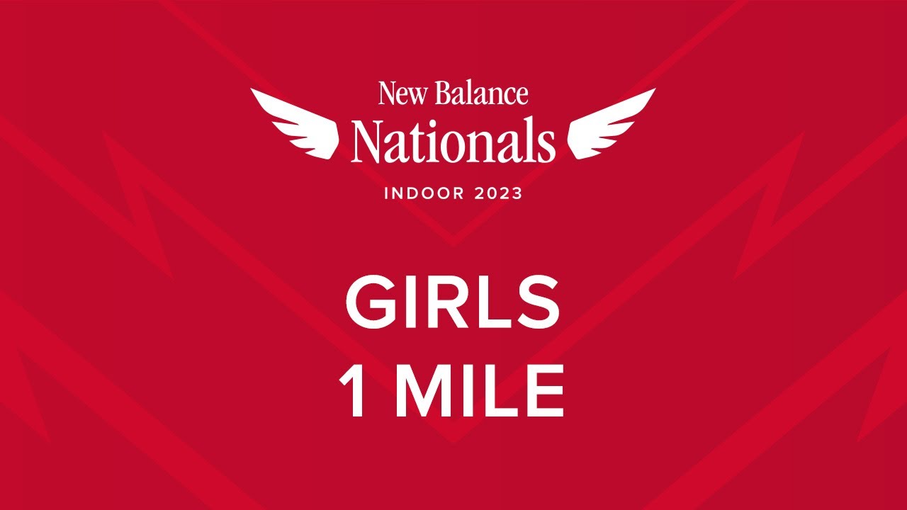 Girls 1 Mile - New Balance Nationals Indoor 2023
