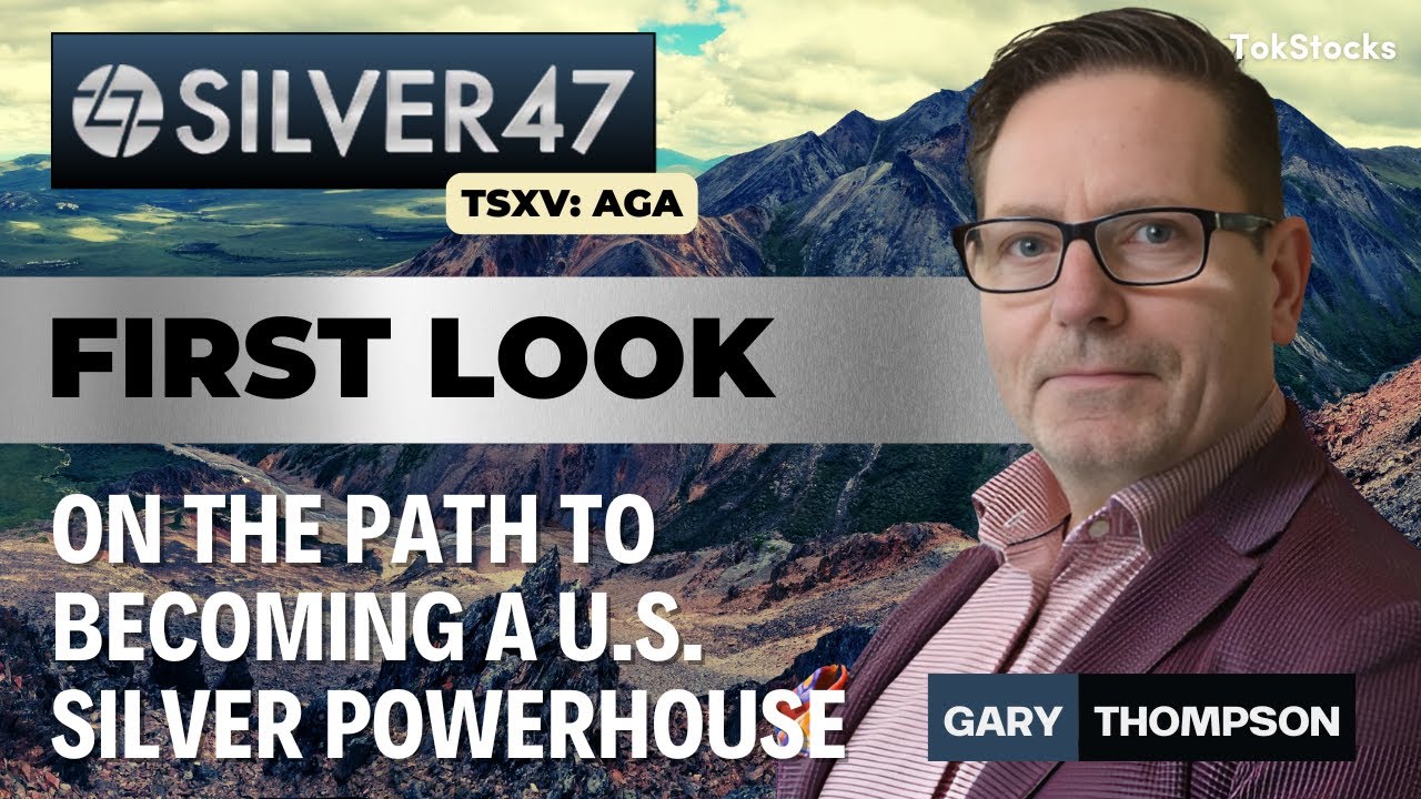Silver47 (TSXV: AGA) - On the Path to Becoming a U.S. Silver Powerhouse