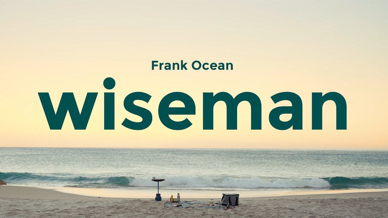 Frank Ocean - Wiseman (lyrics)