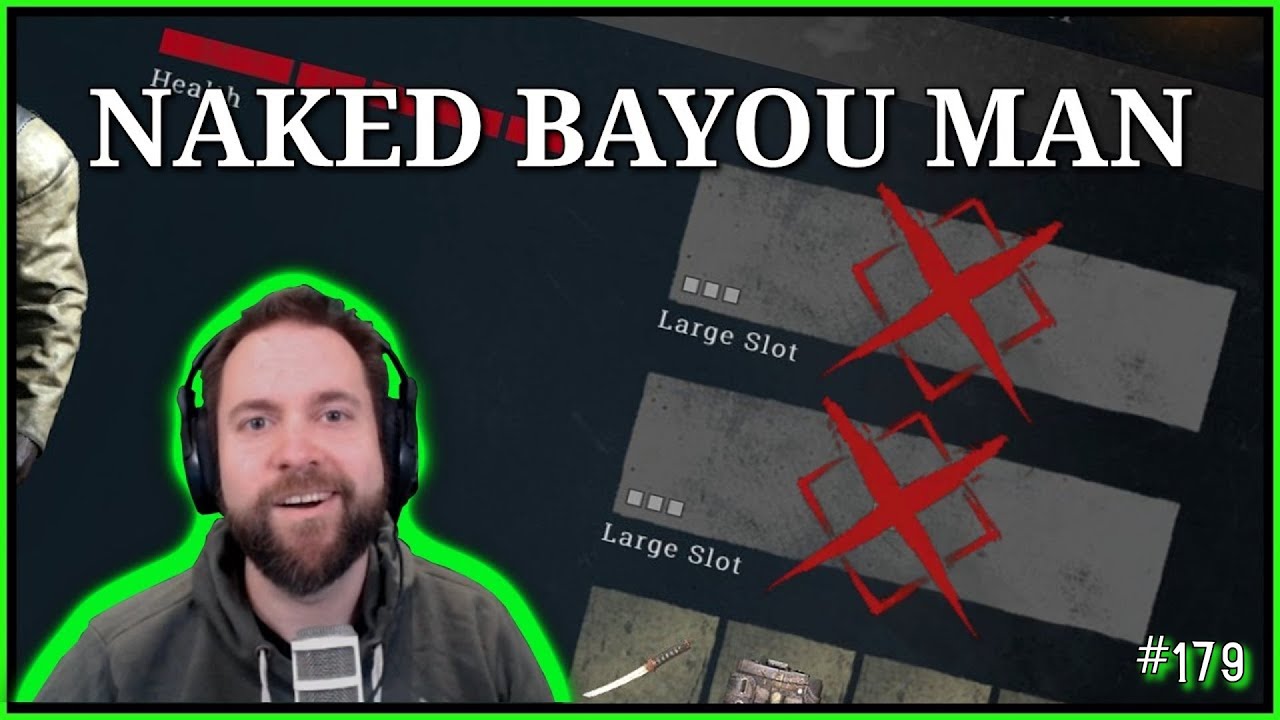 NAKED IN THE BAYOU - No guns, no problems - Challenge Run!