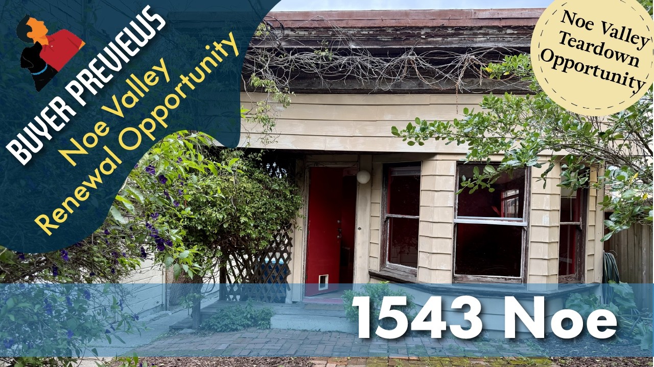 Buyer Preview: 1543 Noe Street, A Tear Down Opportunity to Renew in Noe, San Francisco - 4K
