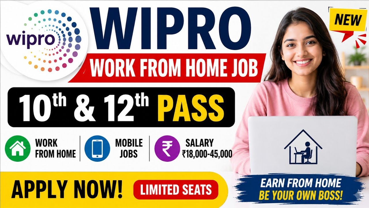 Wipro Work From Home Job 2026 | 10th & 12th Pass Apply Online | Salary ₹18,000&ndash;45,000