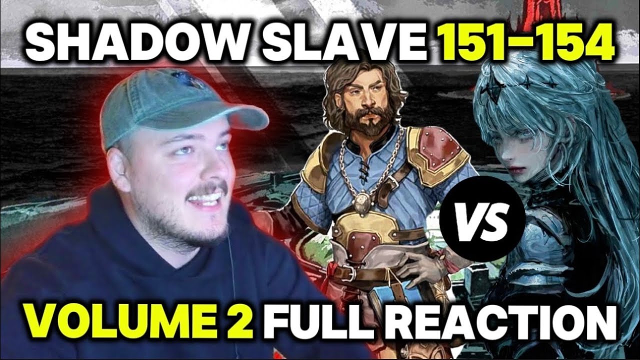 Shadow Slave: Webnovel Reaction 151-154 | NEPHIS VS ANDEL!!