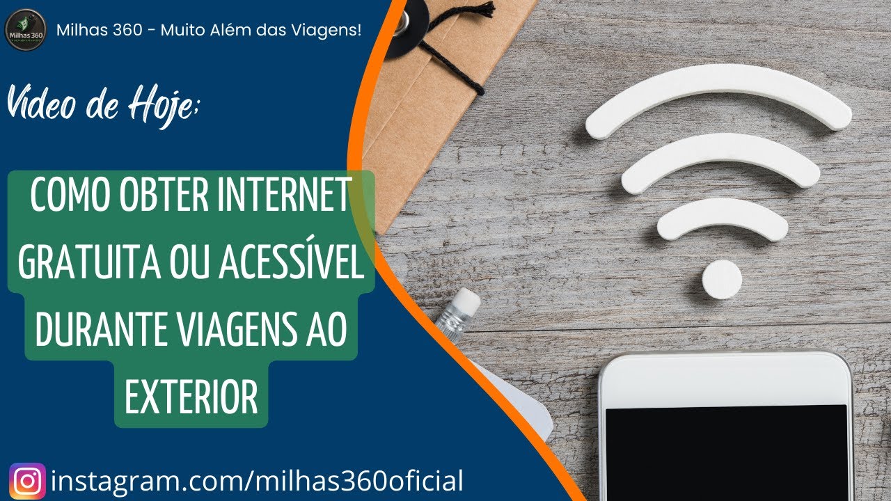 Como obter Internet gratuita ou acessível durante viagens ao exterior