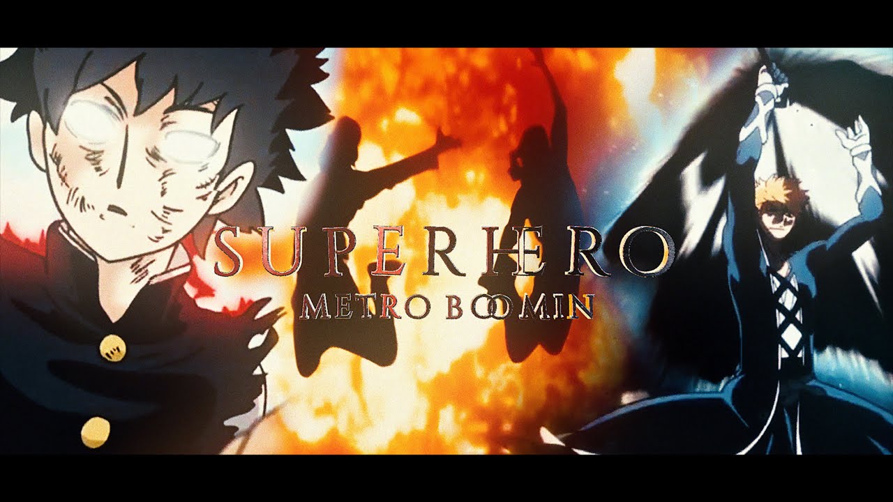 SUPERHERO : 4K Flow AMV
