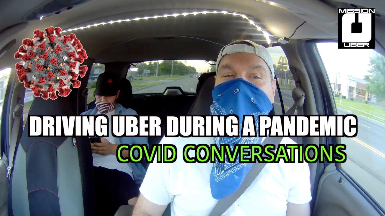 Driving Uber During the Covid 19 Pandemic - Mission Uber