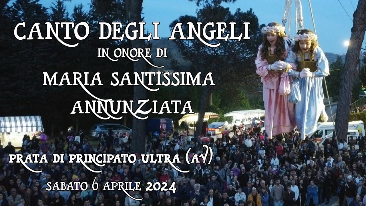 CANTO DEGLI ANGELI in onore di Maria Santissima Annunziata/ 6 Aprile 2024/Prata P.U. (Av)
