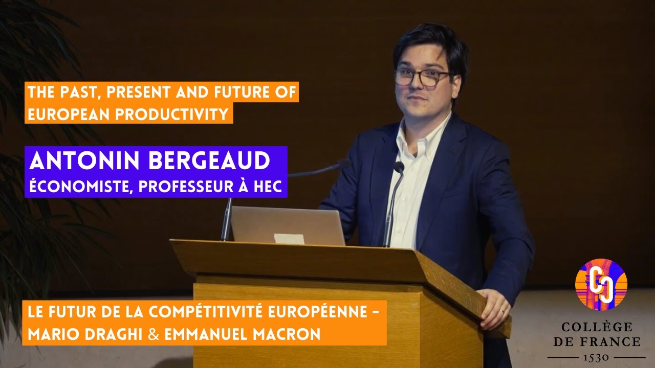 Le futur de la compétitivité européenne (2) - Antonin Bergeaud : European productivity thru time