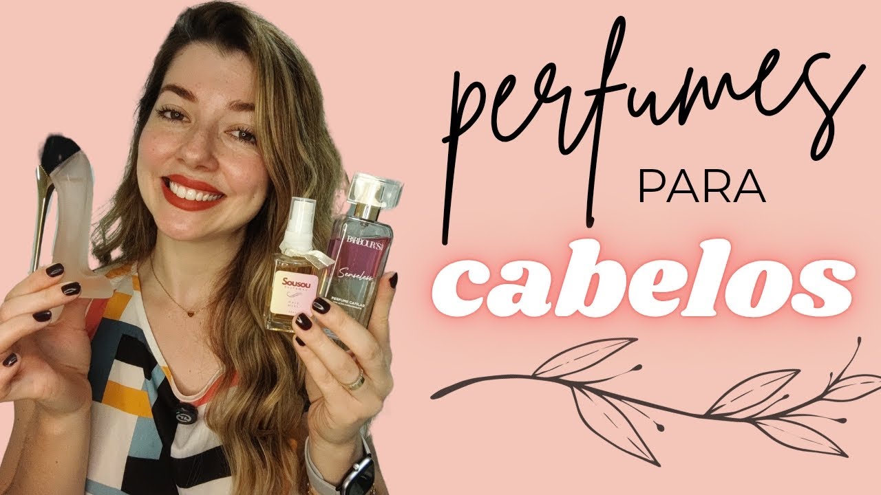 Perfume CAPILAR‼️ &Eacute; bom mesmo? Sou Sou, Barbours e outros