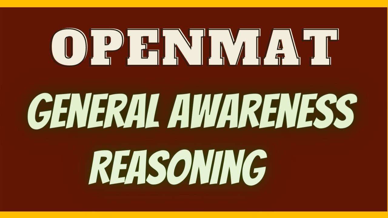 General Awareness & Reasoning