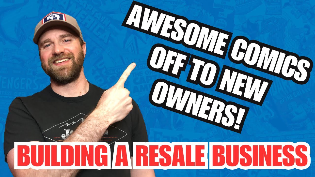 Building a Resale Business: Awesome Comics Off to New Owners!