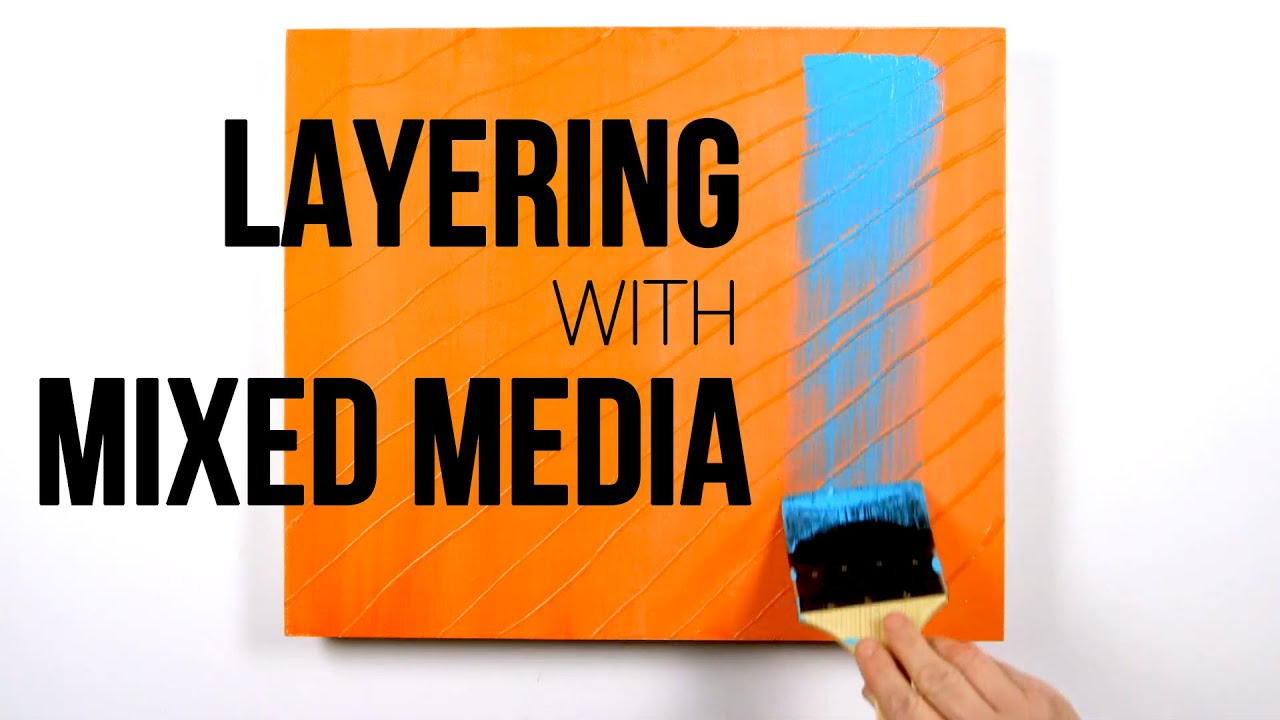 Tutorial : Painting & Layering using Mixed Media