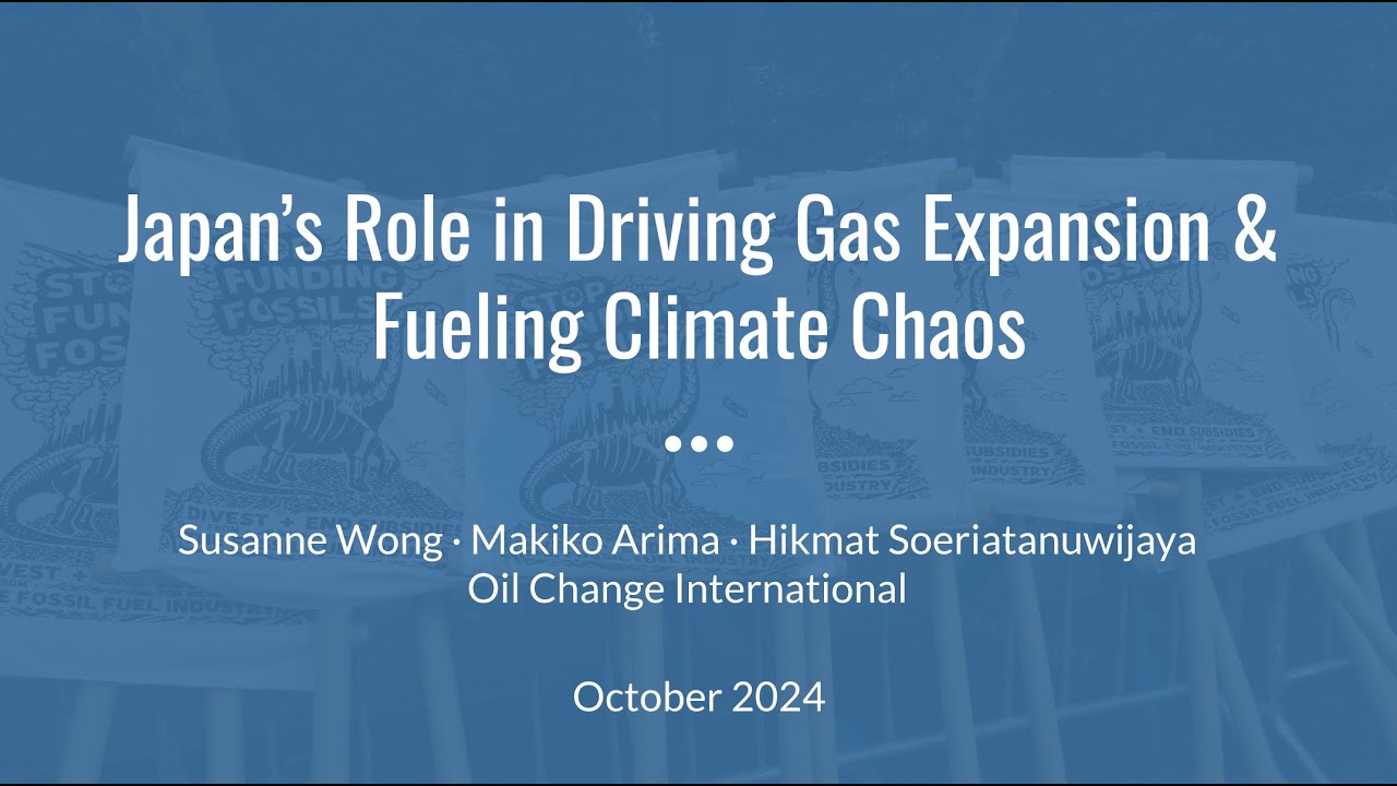 Webinar: Japan’s Role in Driving Gas Expansion & Fueling Climate Chaos