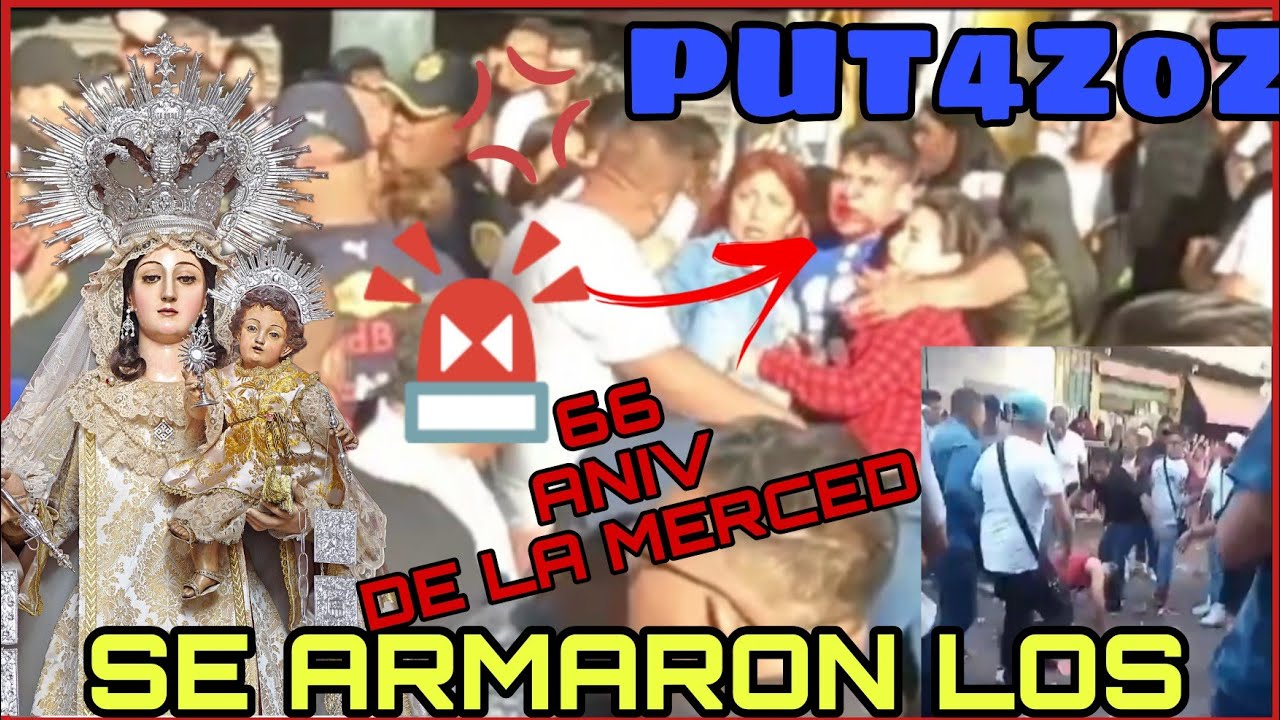 POR ESTO YANO  DEJAN HACER LOS BAILES DE LA MERCED 66 ANIVERSARIO TERMINA MAL