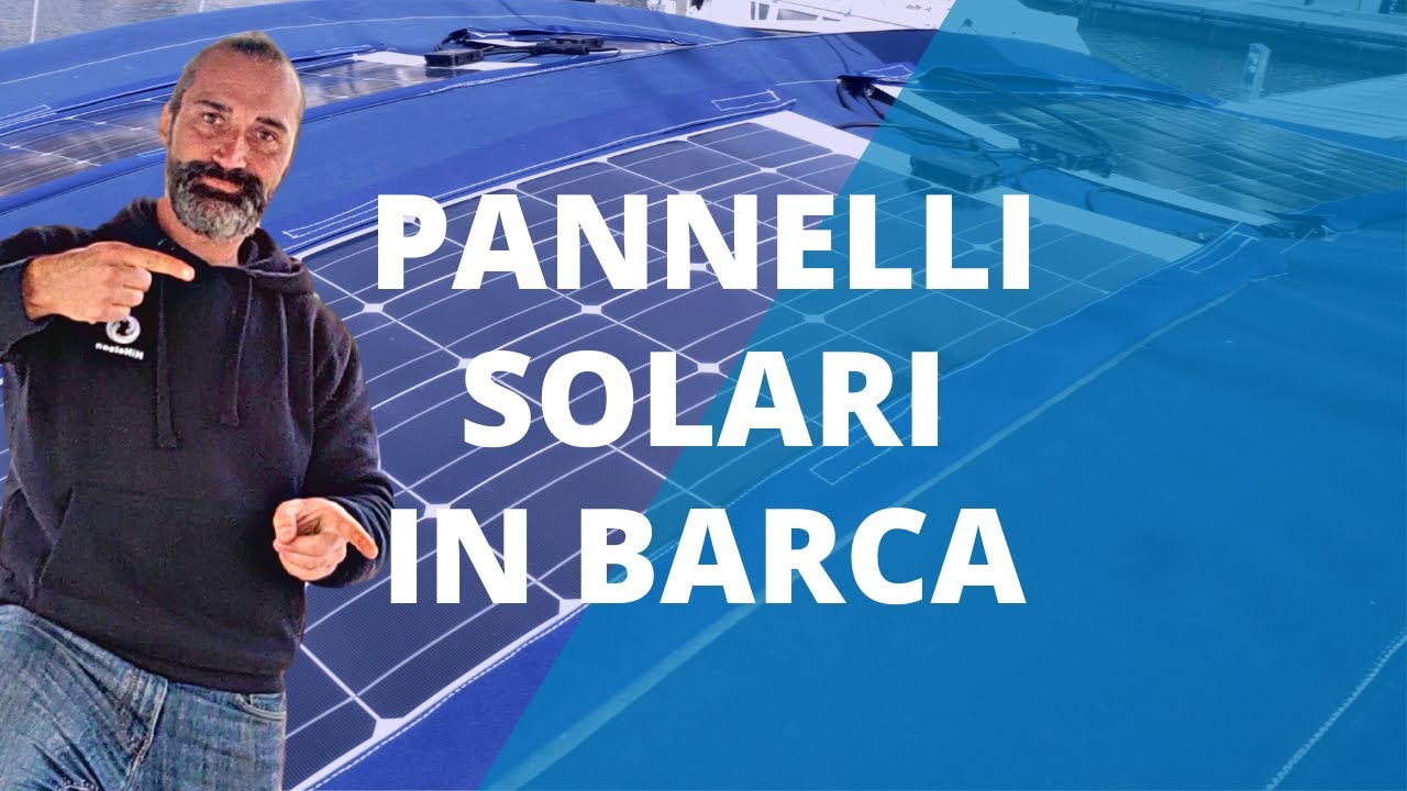 Guida all'installazione dei pannelli solari in barca per ricarica delle batterie con energia solare