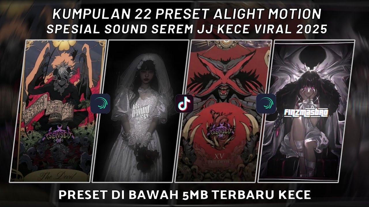 KUMPULAN 22 PRESET JJ ALIGHT MOTION SPESIAL SOUND SEREM JJ KECE TERBARU 2025 | PRESET DI BAWAH 5 MB