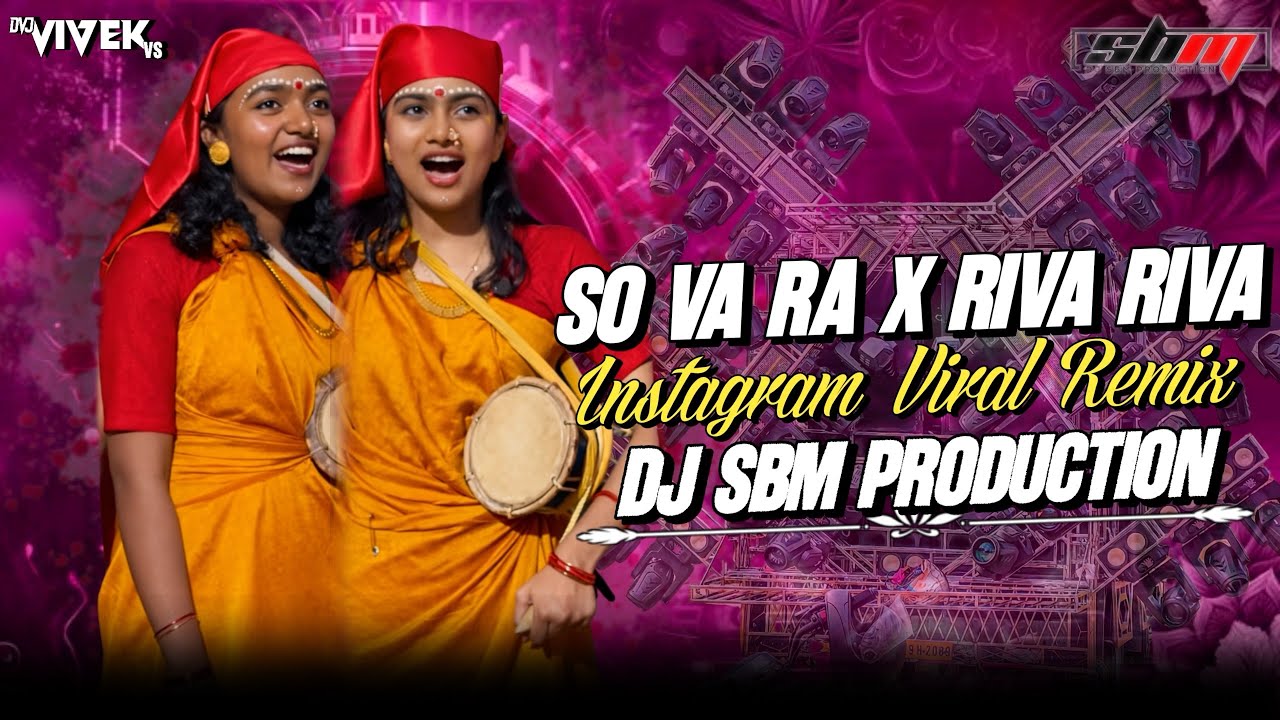 So Va Ra Remix | So Va Ra X Riva Riva | So Ha Ra X Riva Riva | Kalolsavam Flip Dj Deen Johns 